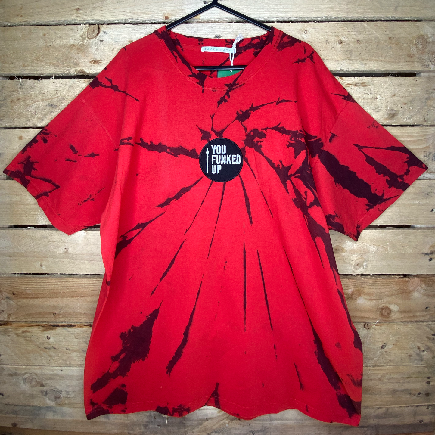 YOU FUNKED UP (Tie dye Tee)